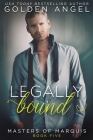 Legally Bound By Golden Angel Cover Image