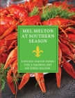 Mel Melton at Southern Season: Louisiana-inspired recipes from a legendary chef and Zydeco musician By Mel Melton Cover Image