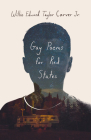 Gay Poems for Red States By Willie Edward Taylor Carver Cover Image