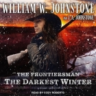 The Darkest Winter Lib/E By J. A. Johnstone, William W. Johnstone, Cody Roberts (Read by) Cover Image