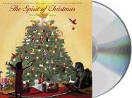 The Spirit of Christmas By Nancy Tillman, Jim Dale (Read by) Cover Image