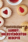 Jahody: 100 OsvĚdČených ReceptŮ Cover Image