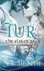 Tur By S. T. Bende Cover Image