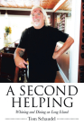 A Second Helping: Whining and Dining on Long Island By Tom Schaudel Cover Image
