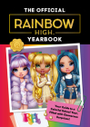 Rainbow High: The Official Yearbook By Cara J. Stevens Cover Image