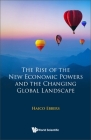 The Rise of the New Economic Powers and the Changing Global Landscape Cover Image