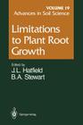 Limitations to Plant Root Growth (Advances in Soil Science #19) Cover Image