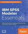 IBM SPSS Modeler Essentials Cover Image