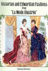 Victorian and Edwardian Fashions from La Mode Illustrée (Dover Fashion and Costumes) By Joanne Olian (Editor) Cover Image