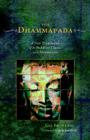 The Dhammapada: A New Translation of the Buddhist Classic with Annotations Cover Image