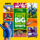 National Geographic Little Kids First Big Book of Sports (National Geographic Little Kids First Big Books) By James Buckley, Jr. Cover Image