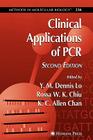 Clinical Applications of PCR (Methods in Molecular Biology #336) By Y. M. Dennis Lo (Editor) Cover Image