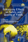 Processing Effects on Safety and Quality of Foods By Enrique Ortega-Rivas (Editor) Cover Image