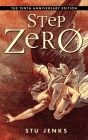 Step Zero: The Tenth Anniversary Edition By Stu Jenks Cover Image