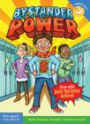 Bystander Power: Now with Anti-Bullying Action (Laugh & Learn®) By Phyllis Kaufman Goodstein, Elizabeth Verdick, Steve Mark (Illustrator) Cover Image