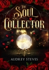 The Soul Collector By Audrey Steves Cover Image