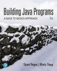 Building Java Programs By Stuart Reges, Marty Stepp Cover Image