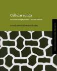Cellular Solids: Structure and Properties (Cambridge Solid State Science) By Lorna J. Gibson, Michael F. Ashby Cover Image