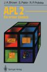 Apl2: Ein Erster Einblick (Informationstechnik Und Datenverarbeitung) By James A. Brown, Heinz A. Badior (Translator), Sandra Pakin Cover Image