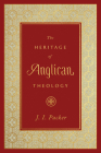 The Heritage of Anglican Theology Cover Image