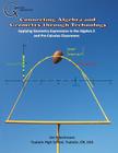 Connecting Algebra and Geometry through Technology: Applying Geonmetry Expressions in the Algebra 2 and Pre-Calculus Classrooms By Jim Wiechmann Cover Image