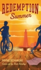 Redemption Summer By Payne Schanski, Kurt Hershey (Illustrator) Cover Image