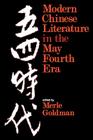 Modern Chinese Literature in the May Fourth Era (Harvard East Asian #89) Cover Image