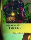 Lovers in the Free Fall By Elizabeth Gordon McKim Cover Image