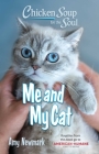 Chicken Soup for the Soul: Me and My Cat Cover Image