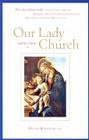 Our Lady And The Church By Hugo Rahner, S.J., Sebastian Bullough Cover Image