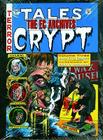 The EC Archives: Tales from the Crypt Volume 3 By Bill Gaines, Al Feldstein, Jack Davis (Artist) Cover Image