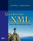 Querying XML: Xquery, Xpath, and Sql/XML in Context Cover Image