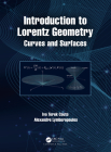 Introduction to Lorentz Geometry: Curves and Surfaces By Ivo Terek Couto, Alexandre Lymberopoulos Cover Image