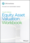 Equity Asset Valuation Workbook (Cfa Institute Investment) By Jerald E. Pinto Cover Image