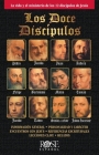 Los Doce Discípulos: La Vida Y El Ministerio de Los 12 Discípulos de Jesús Cover Image