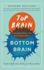 Top Brain, Bottom Brain: Harnessing the Power of the Four Cognitive Modes By Stephen Kosslyn, G. Wayne Miller Cover Image