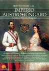 Breve Historia del Imperio Austrohúngaro By Carmen Moreno Mínguez Cover Image