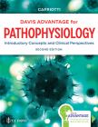 Davis Advantage for Pathophysiology: Introductory Concepts and Clinical Perspectives By Theresa Capriotti Cover Image