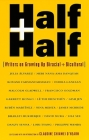 Half and Half: Writers on Growing Up Biracial and Bicultural By Claudine C. O'Hearn Cover Image
