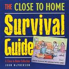 The Close to Home Survival Guide: A Close to Home Collection Cover Image