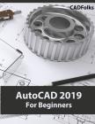 AutoCAD 2019 For Beginners By Cadfolks Cover Image