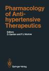 Pharmacology of Antihypertensive Therapeutics (Handbook of Experimental Pharmacology #93) Cover Image