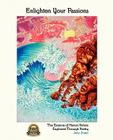 Enlighten Your Passions: The Essence of Human Nature Explored Through Poetry By Juna Jinsei Cover Image