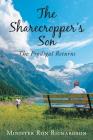 The Sharecropper's Son: The Prodigal Returns Cover Image