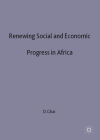 Renewing Social and Economic Progress in Africa By D. Ghai (Editor) Cover Image