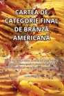 Cartea de Categorie Final de BrânzĂ AmericanĂ By Camelia Todică Cover Image