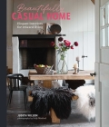 Beautifully Casual Home: Elegant interiors for relaxed living By Judith Wilson Cover Image