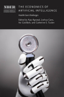 The Economics of Artificial Intelligence: Health Care Challenges (National Bureau of Economic Research Conference Report) By Ajay Agrawal (Editor), Joshua Gans (Editor), Avi Goldfarb (Editor), Catherine Tucker (Editor) Cover Image