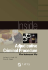 Inside Adjudicative Criminal Procedure: What Matters and Why By Julian A. Cook, Alan A. Cook Cover Image