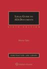 Legal Guide to Aia Documents By LLC Bryce Downey &. Lenkov Cover Image
